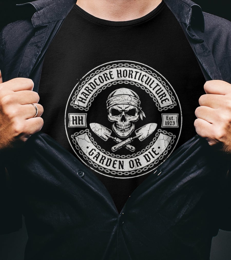 Hardcore Horticulture HH Est 1923 Garden Or Die Skull With Shovels T-Shirt