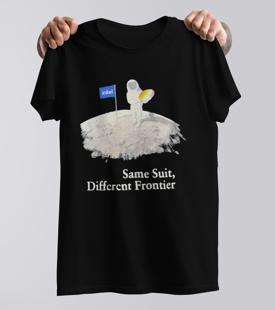 Same Suit Different Frontier Astronaut On Moon With Intel Flag T-Shirt