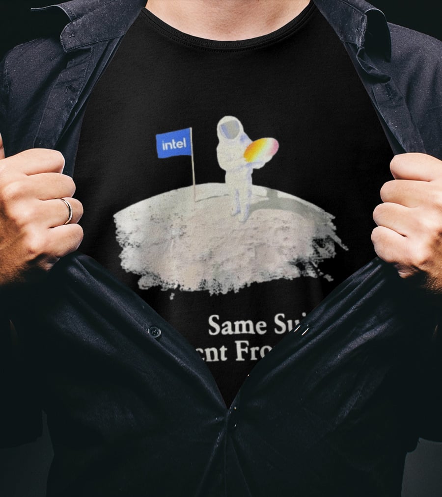 Same Suit Different Frontier Astronaut On Moon With Intel Flag T-Shirt