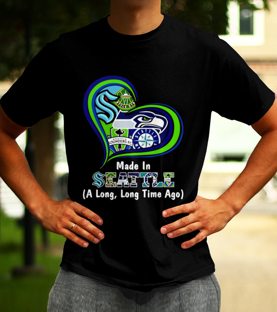 Made In Seattle Seahawks Mariners Sounders Kraken Heart A Long Long Time Ago T-Shirt