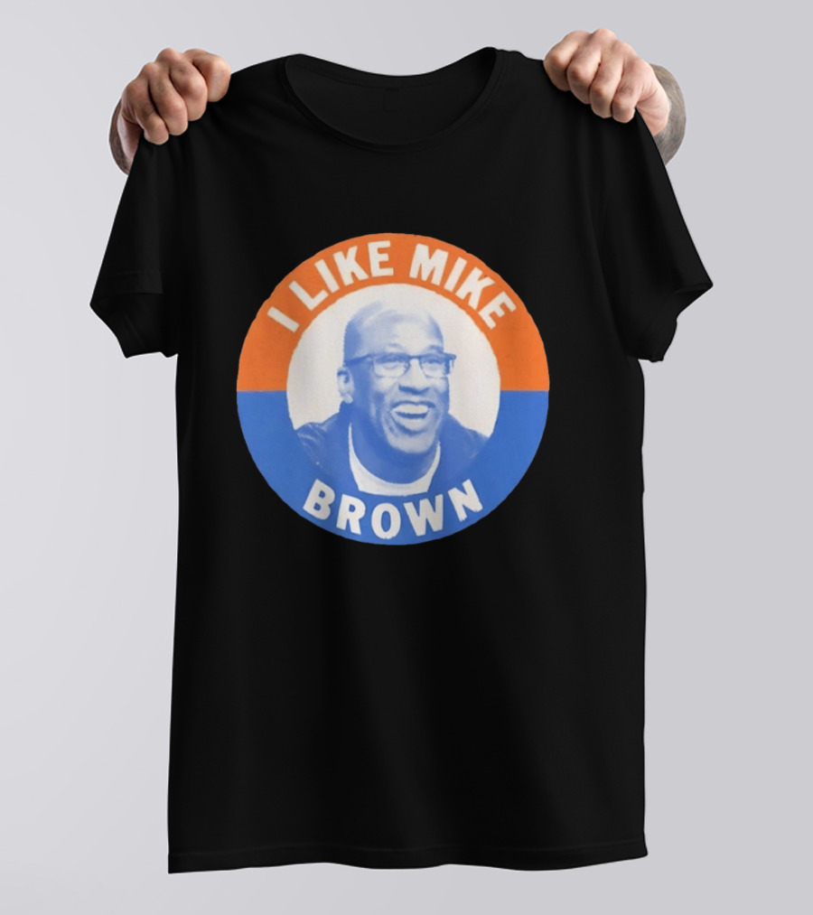 I Like Mike Brown Basketball Coach T-Shirt