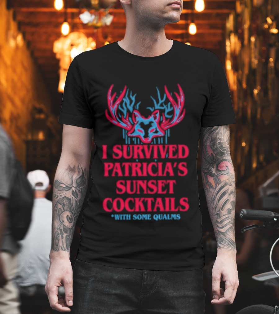 I Survived Patricia's Sunset Cocktails With Some Qualms Fox Antlers T-Shirt