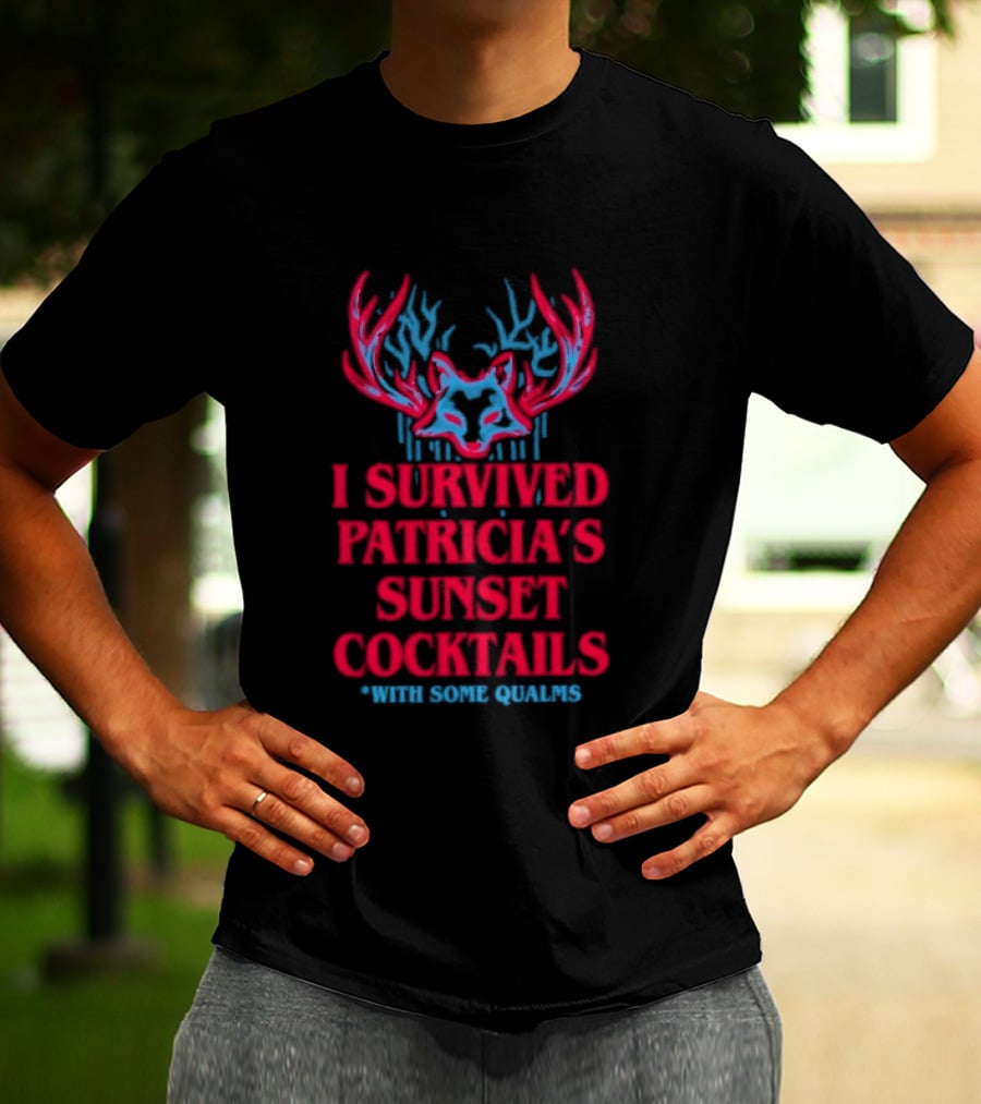 I Survived Patricia's Sunset Cocktails With Some Qualms Fox Antlers T-Shirt