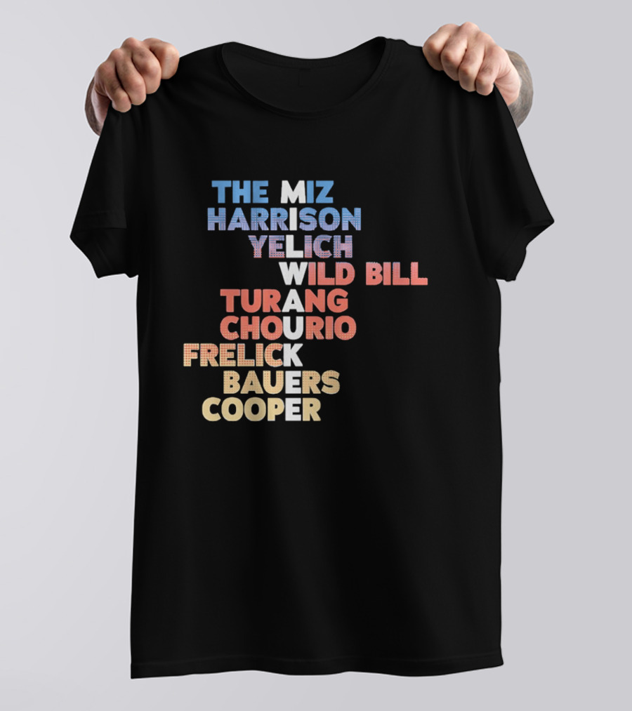 Milwaukee Brewers 2026 Roster Names The Miz Harrison Yelich Wild Bill Turang Chourio Frelick Bauers Cooper T-Shirt