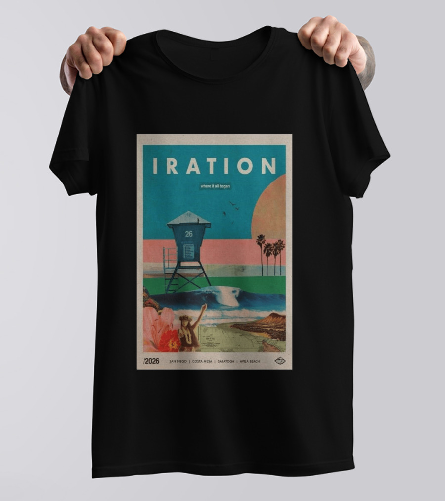 Iration Where It All Began June 27 2026 Saratoga San Diego Costa Mesa Avila Beach T-Shirt