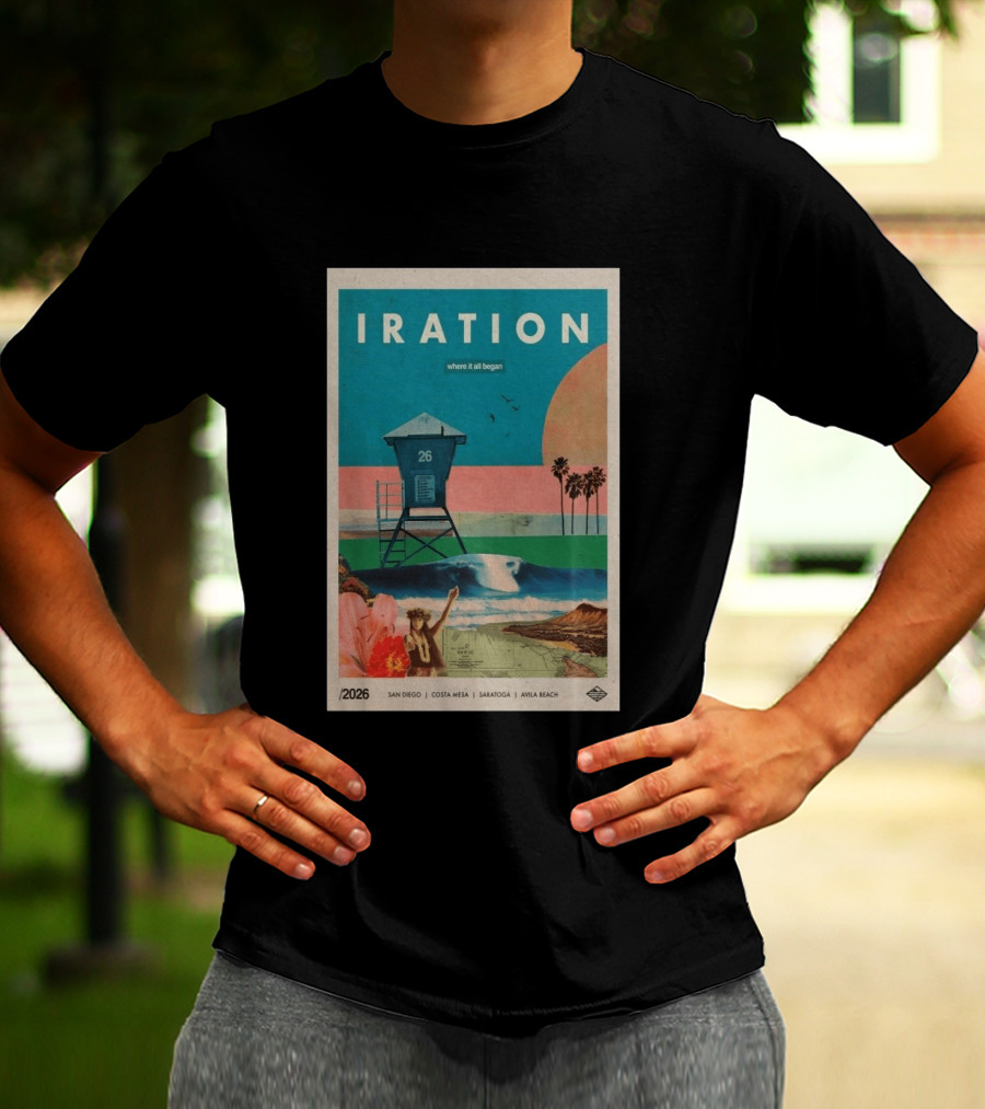 Iration Where It All Began June 27 2026 Saratoga San Diego Costa Mesa Avila Beach T-Shirt