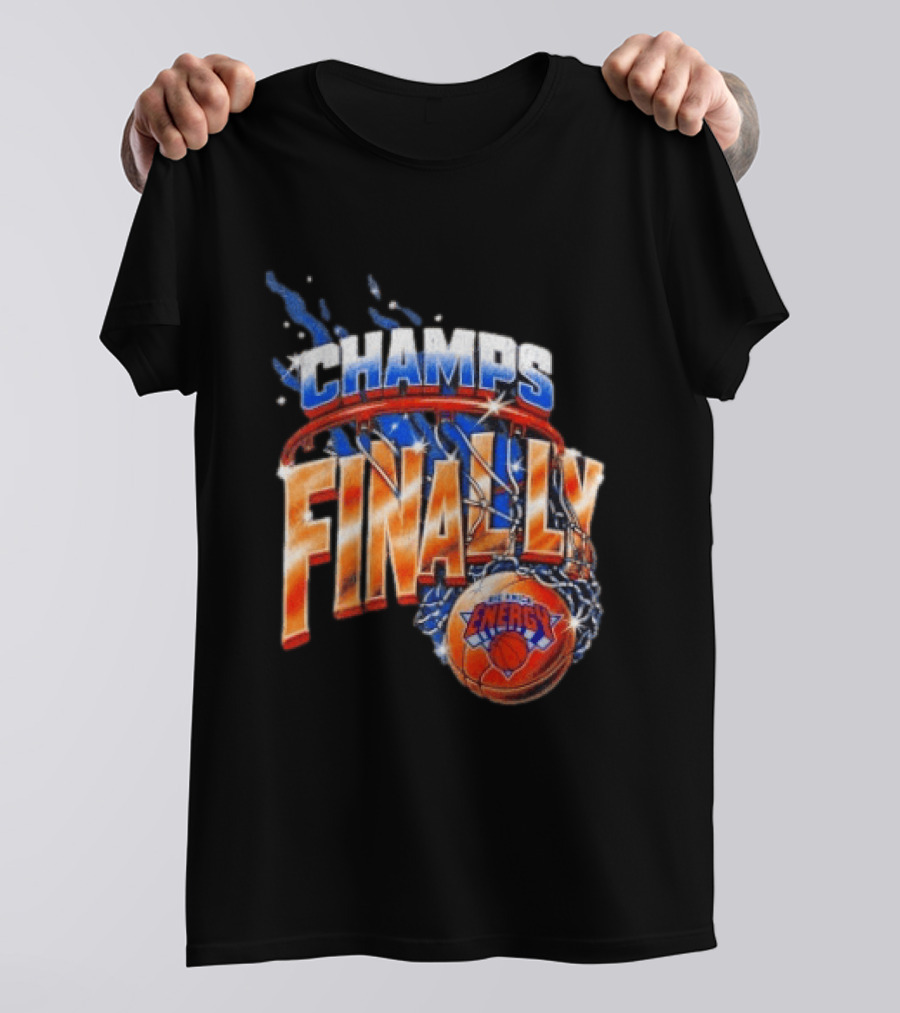 New York Knicks Champs Finally Energy Basketball T-Shirt