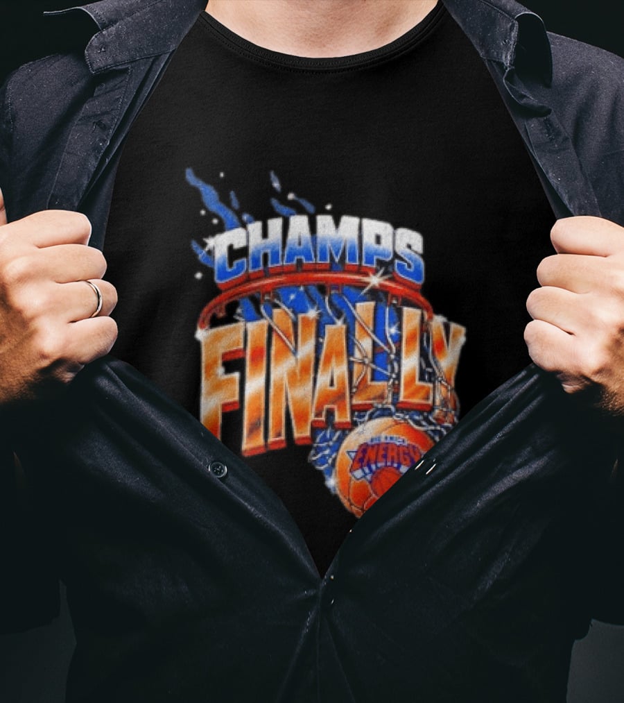 New York Knicks Champs Finally Energy Basketball T-Shirt