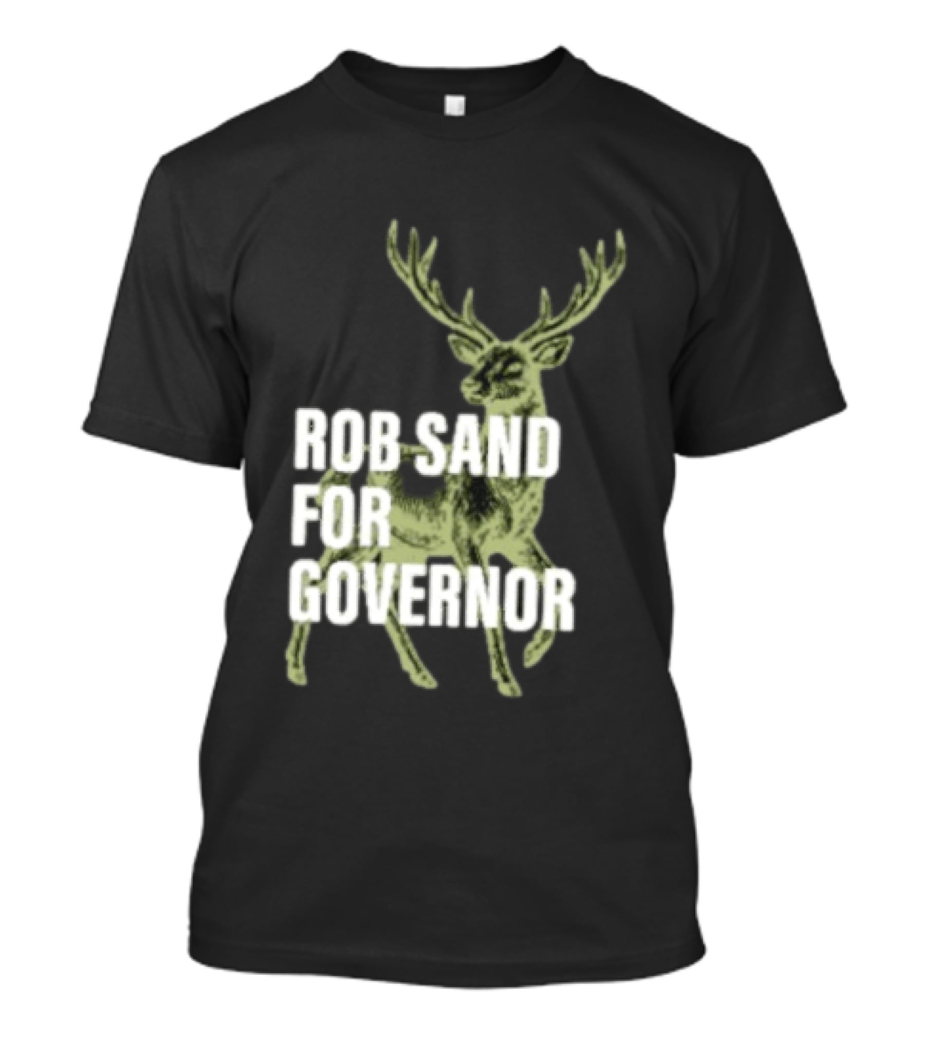 Rob Sand For Governor Deer Hunter Politics T-Shirt