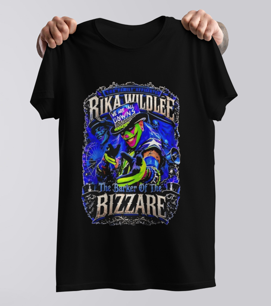 Rika Wildlee We Are All Clowns The Barker Of The Bizzare T-Shirt