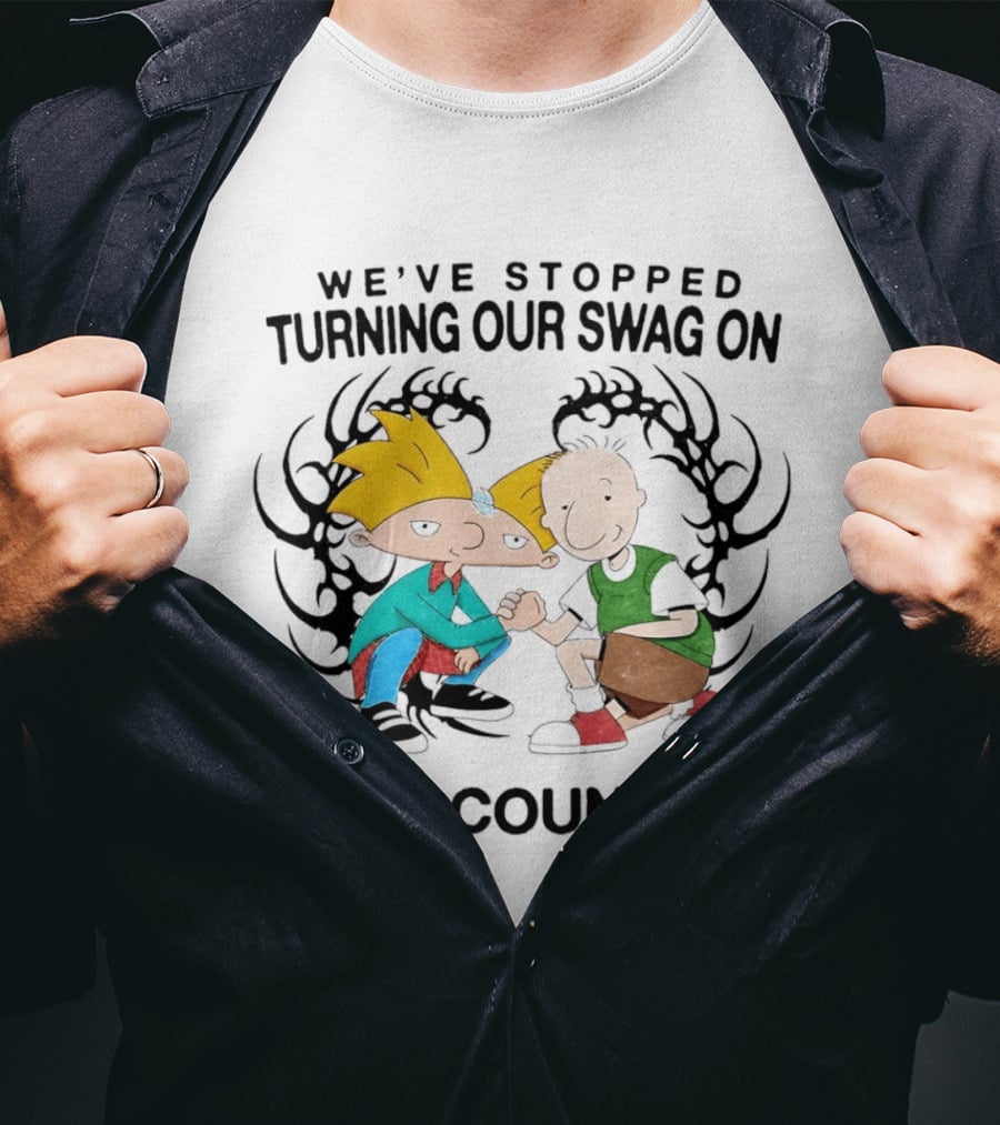 We Have Stopped Turning Our Swag On As A Country Cartoon Characters Mashup T-Shirt
