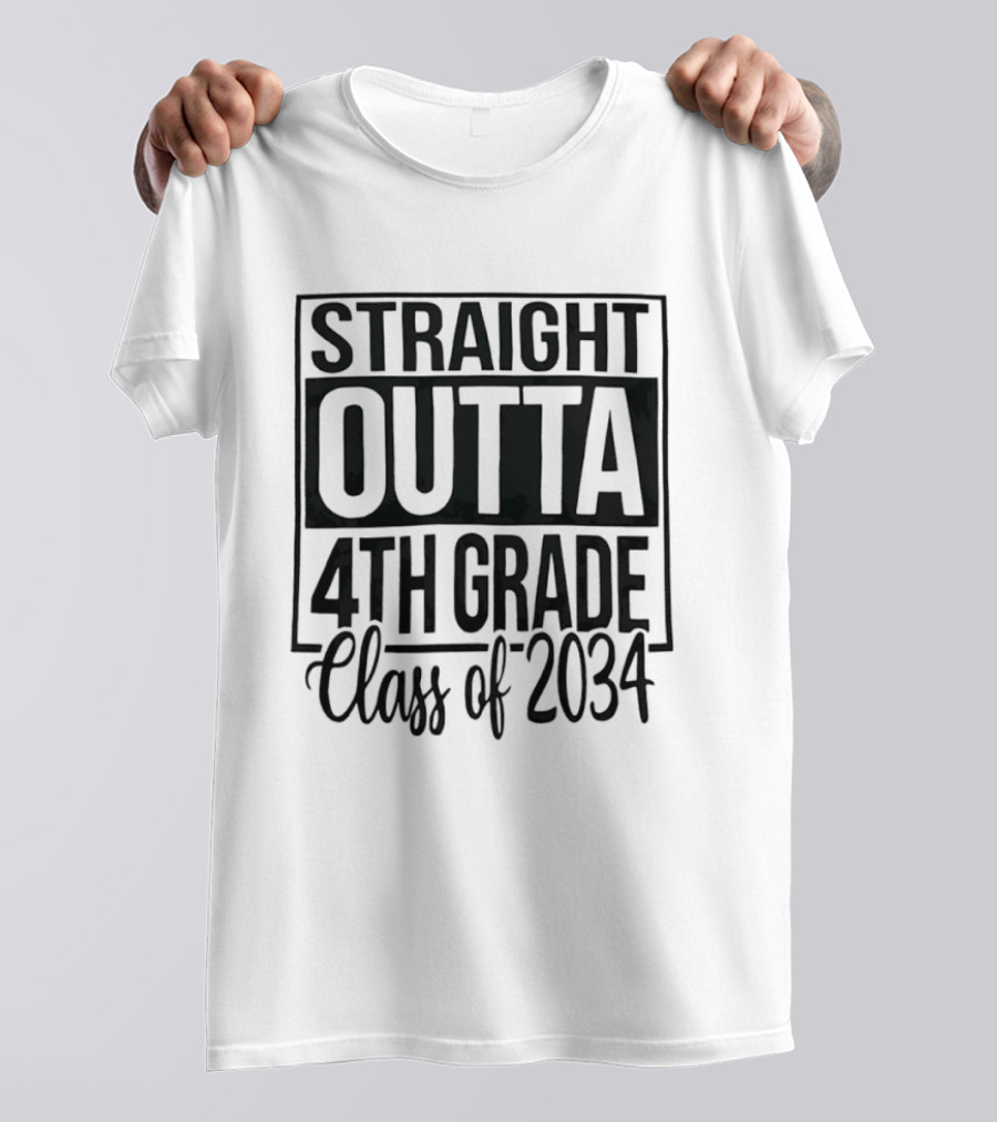 Straight Outta 4th Grade Class Of 2034 Graduation Celebration T-Shirt