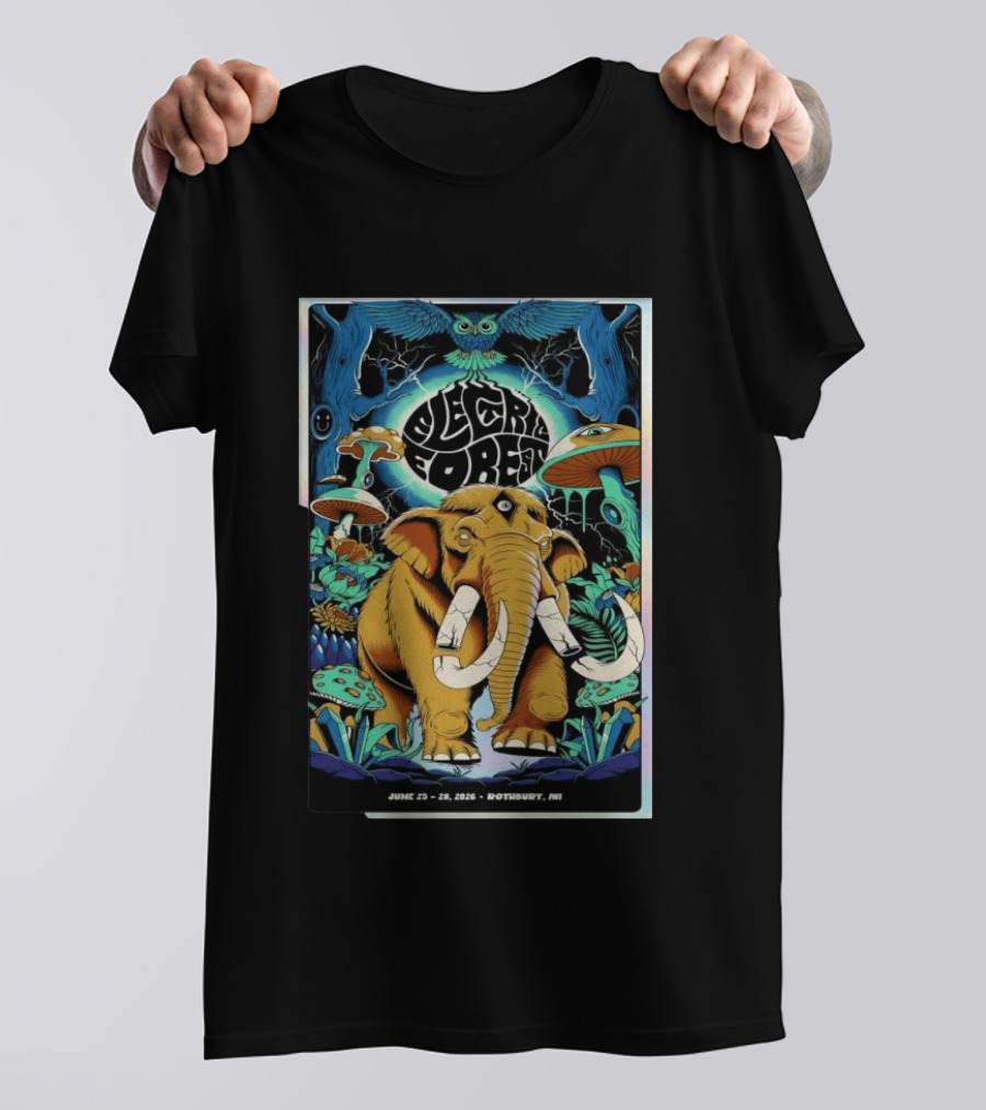 Electric Forest June 25 28 2026 Rothbury MI Elephant Blue Owl Psychedelic Mushrooms T-Shirt