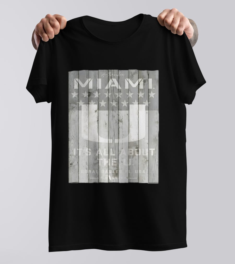 Authentic Miami It's All About The U Coral Gables FL USA Handcrafted T-Shirt