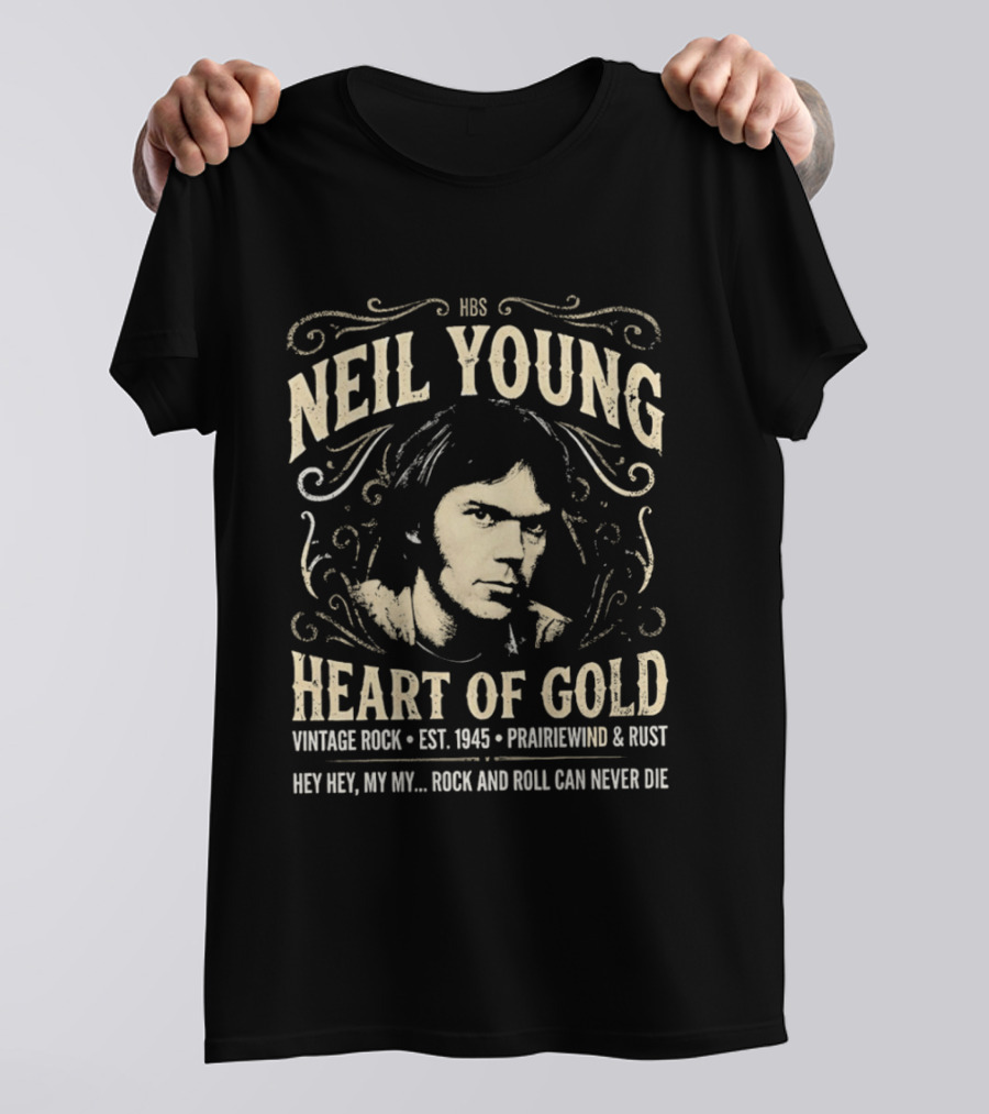 Neil Young Heart Of Gold Vintage Rock Est 1945 Prairiewind And Rust Hey Hey My My Rock And Roll Can Never Die T-Shirt