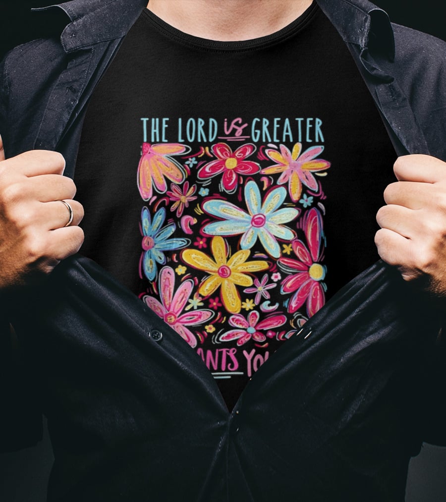 The Lord Is Greater Than The Giants You Face Floral T-Shirt