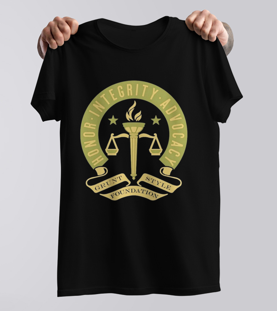 Grunt Style Foundation Honor Integrity Advocacy Symbol With Torch And Scales T-Shirt