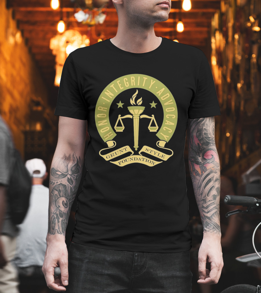 Grunt Style Foundation Honor Integrity Advocacy Symbol With Torch And Scales T-Shirt