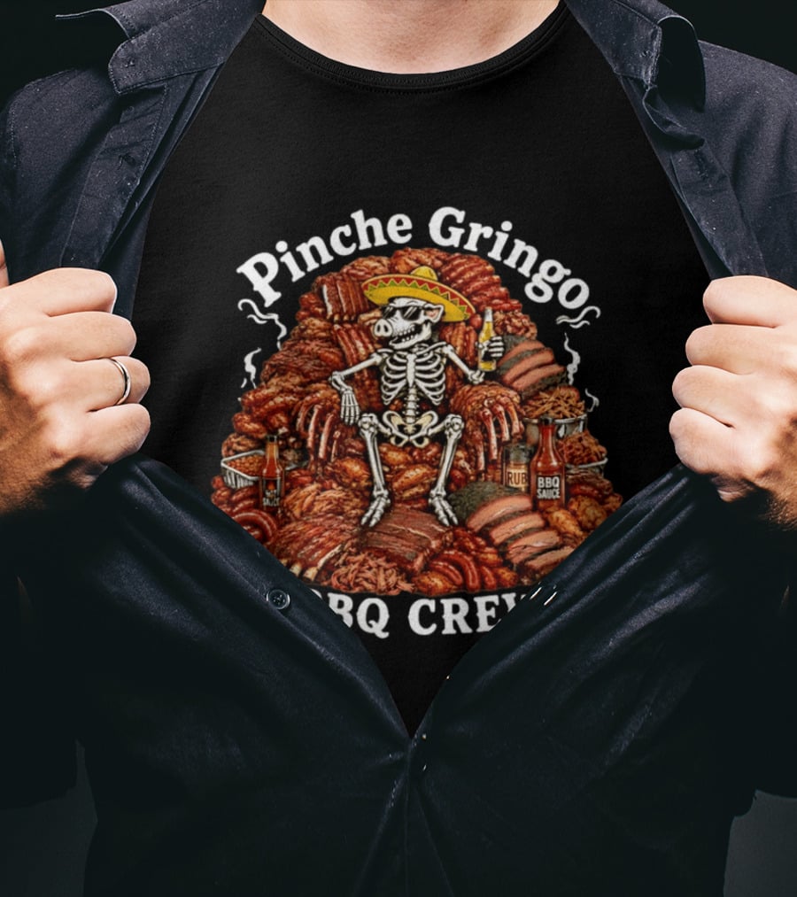 Pinche Gringo BBQ Crew Skeleton Sombrero Feast T-Shirt