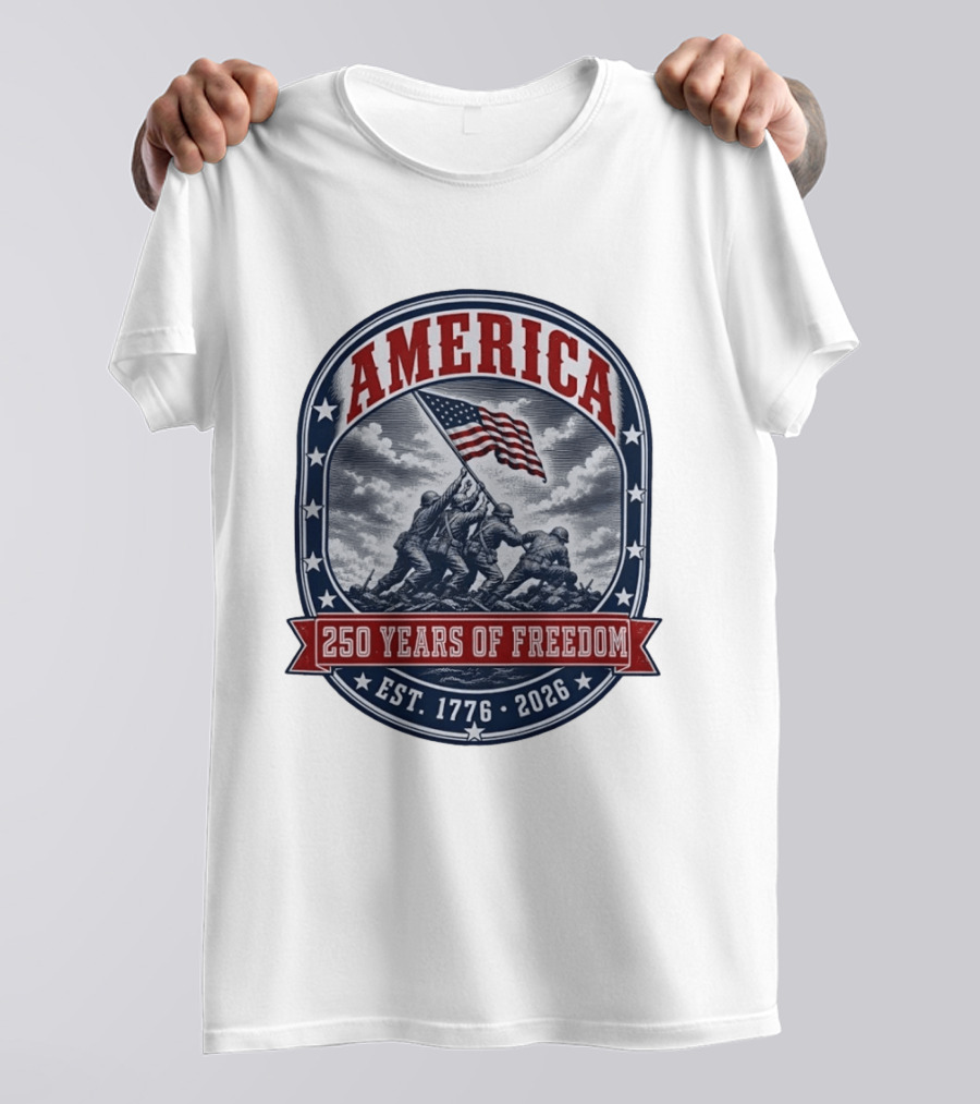 America 250 Years Of Freedom Iwo Jima Flag Raising Est 1776 2026 T-Shirt