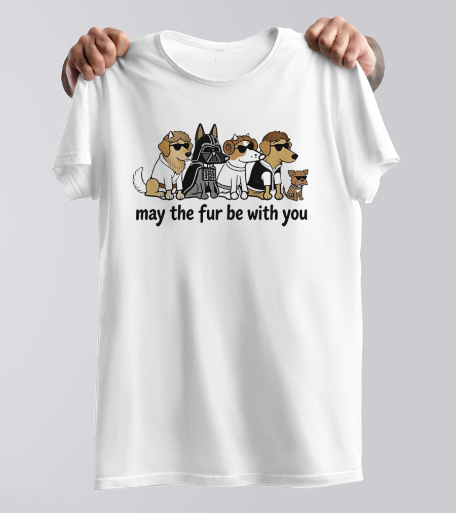 May The Fur Be With You DogGeek Star Wars Dogs T-Shirt