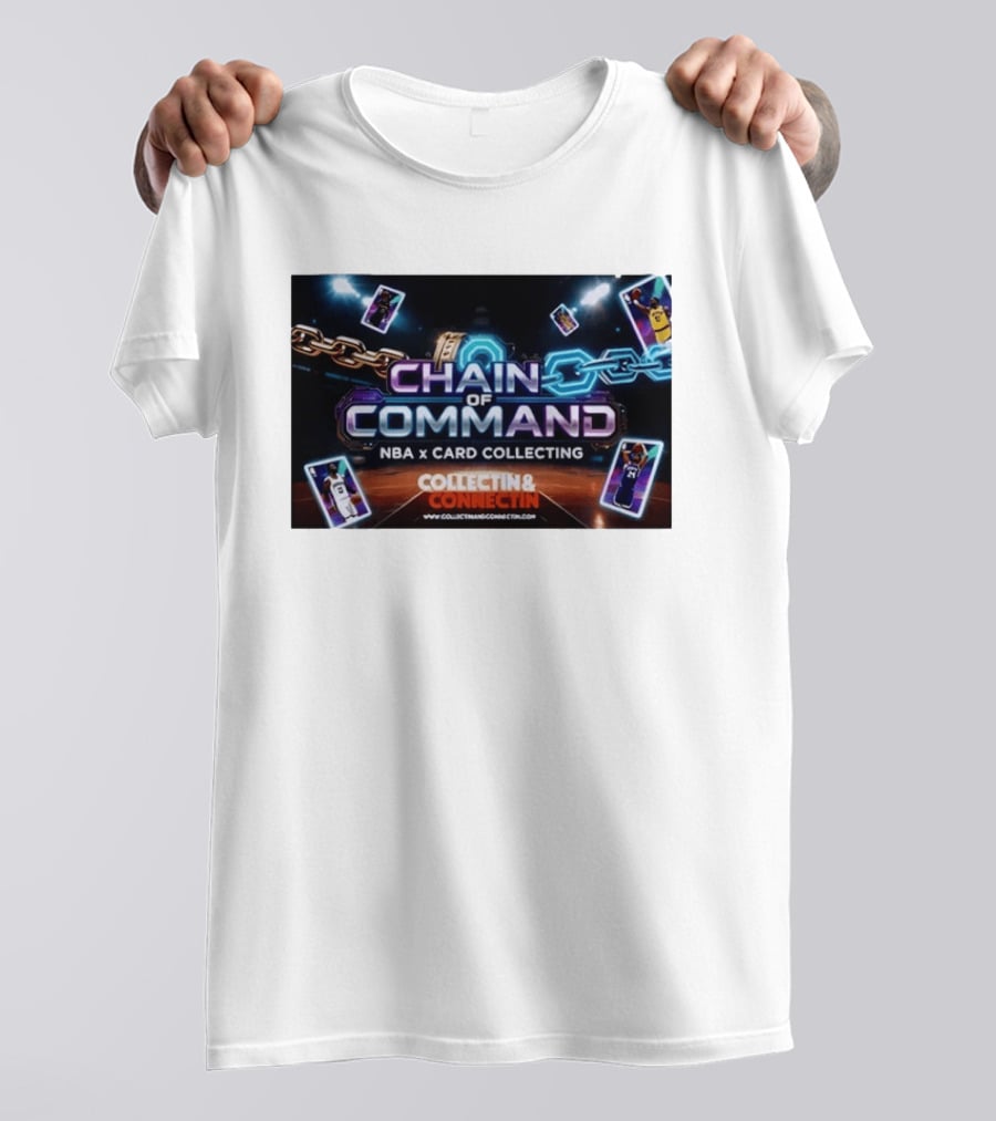 Chain Of Command NBA X Card Collecting Collectin & Connectin Basketball Cards T-Shirt