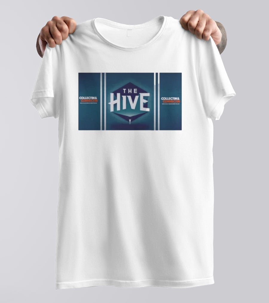The Hive Collectin & Connectin Community T-Shirt