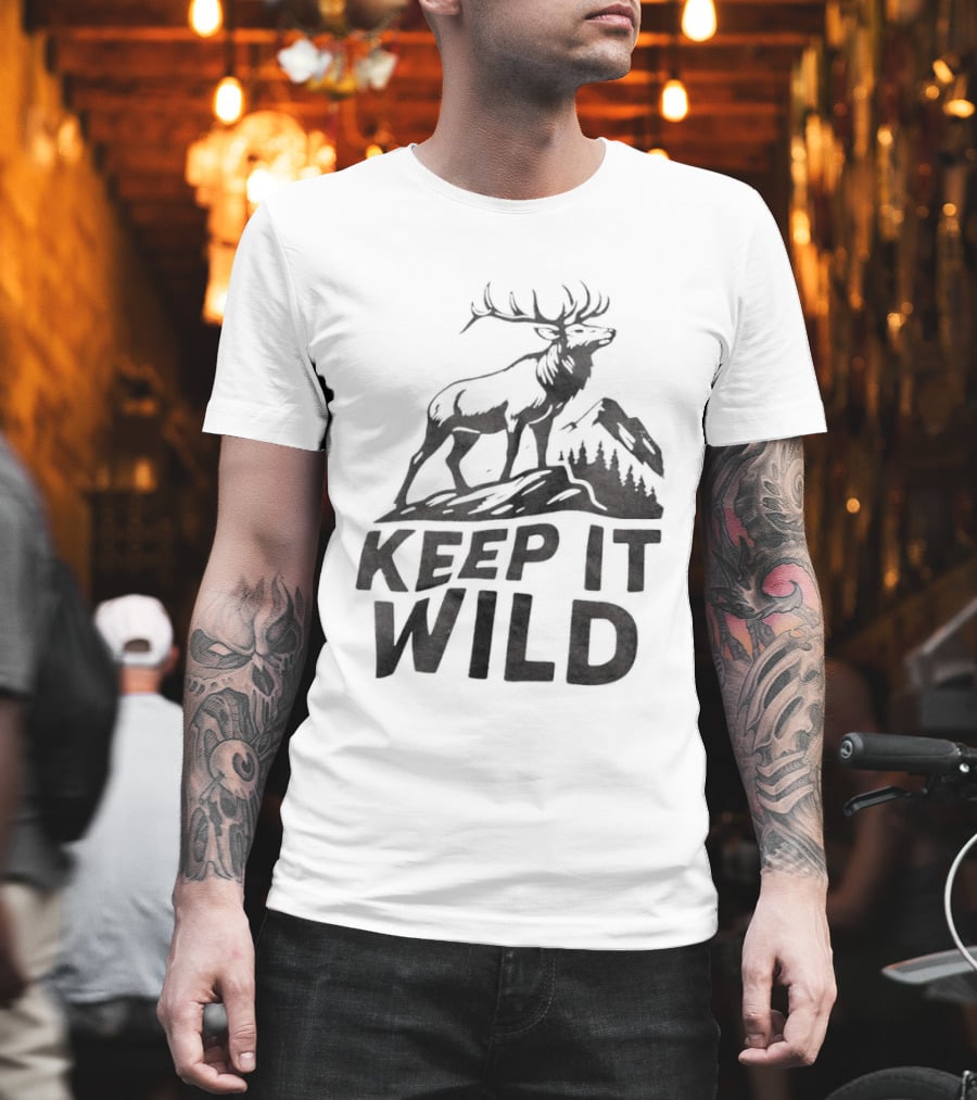 Keep It Wild Elk Mountain Forest Wildlife Conservation T-Shirt