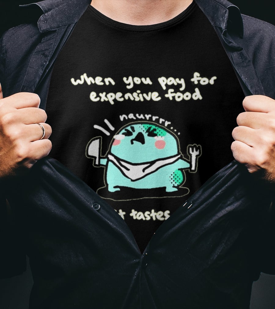 When You Pay For Expensive Food And It Tastes Bad Angy Frog T-Shirt