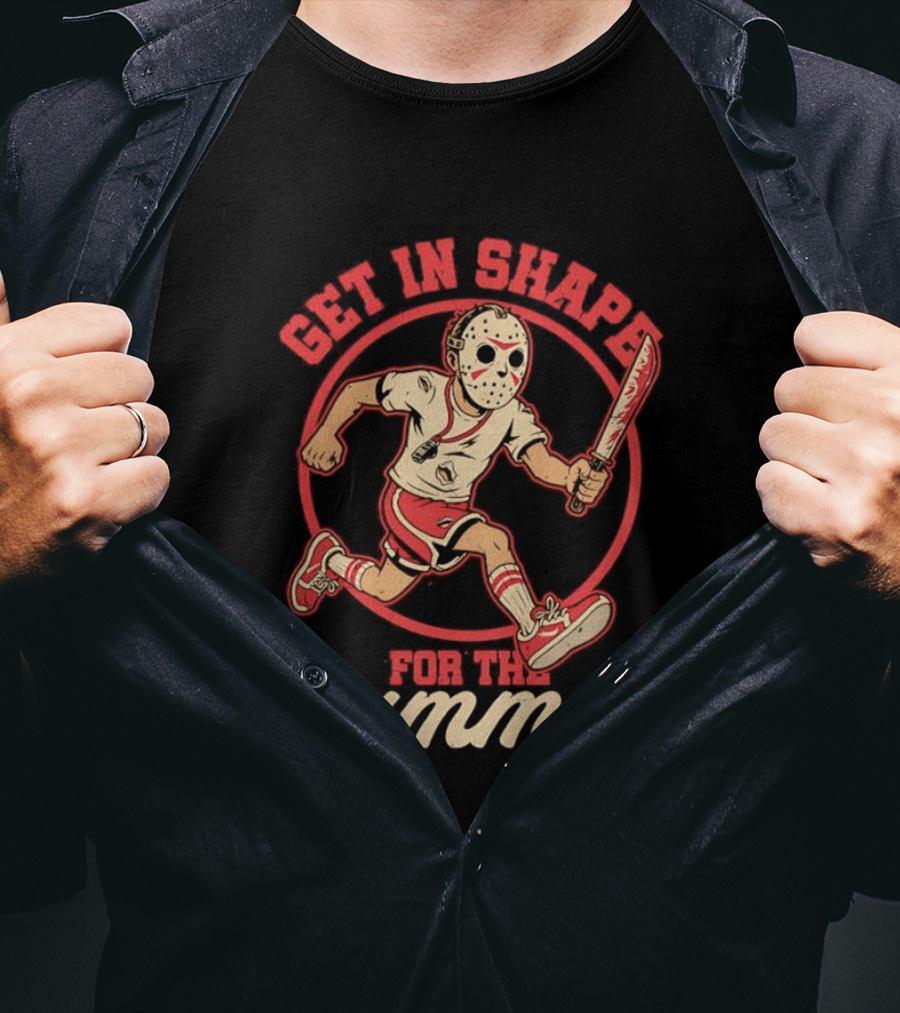 Get In Shape For The Summer Jason Voorhees Friday The 13th T-Shirt