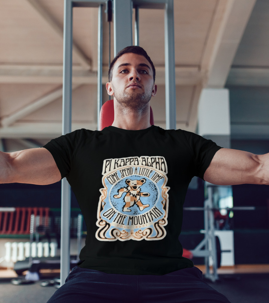 Pi Kappa Alpha Come Spend A Little Time On The Mountain Fall 2021 Bear T-Shirt