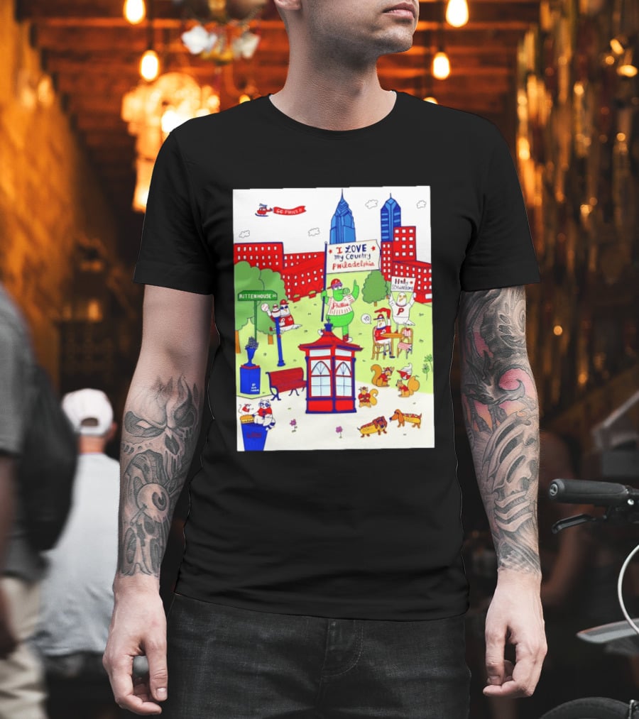Philadelphia Phillies I Love My Country Rittenhouse Square Phillies Go Phils T-Shirt