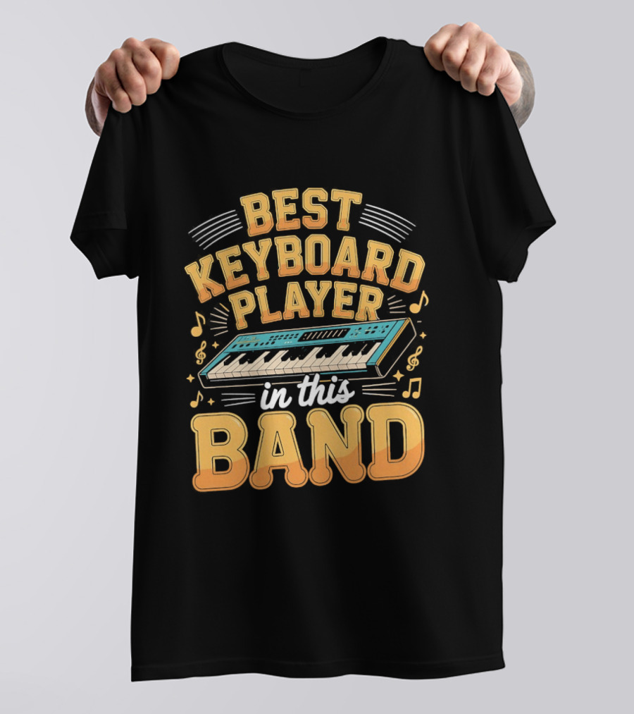 Best Keyboard Player In This Band Musical Notes Keyboard T-Shirt