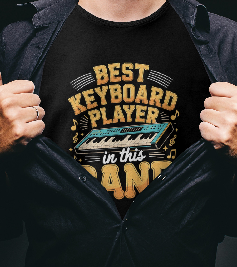 Best Keyboard Player In This Band Musical Notes Keyboard T-Shirt