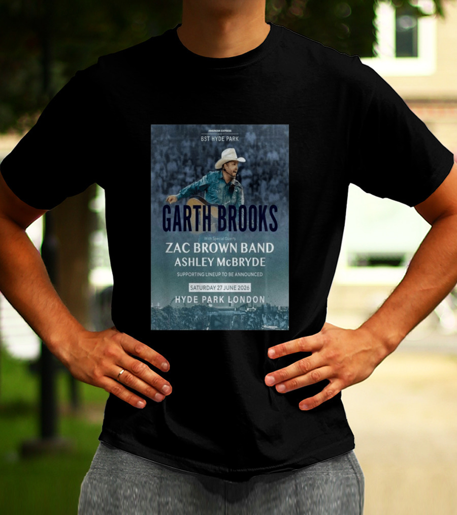 BST Hyde Park Garth Brooks Zac Brown Band Ashley McBryde London June 27 2026 T-Shirt