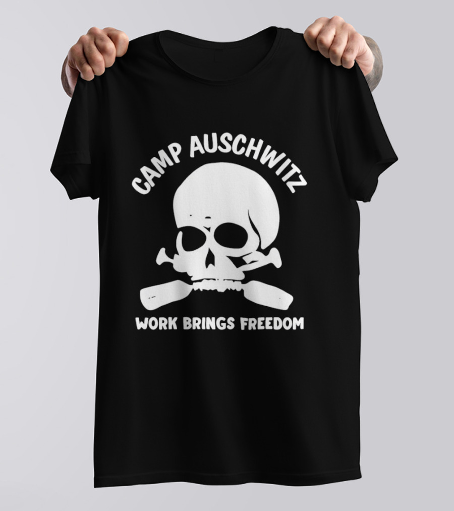 Camp Auschwitz Work Brings Freedom History T-Shirt