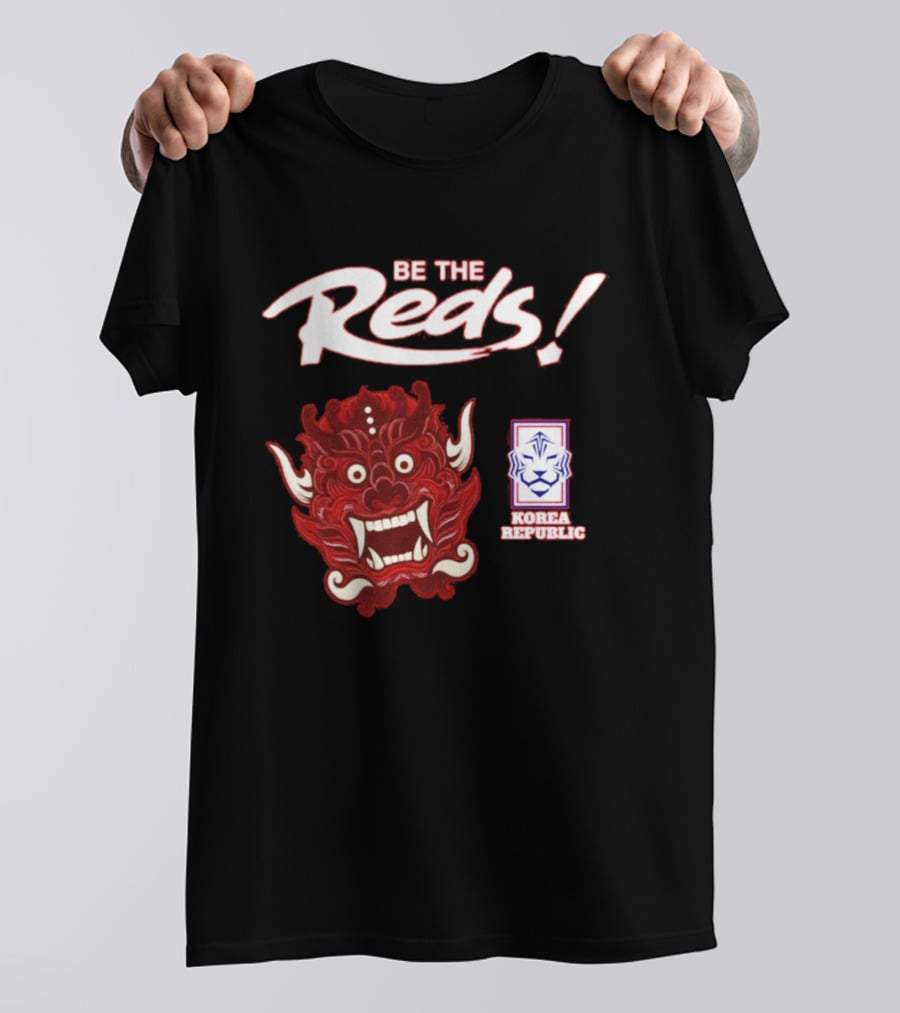 Korea Republic Be The Reds Taeguk Warriors Football Team T-Shirt