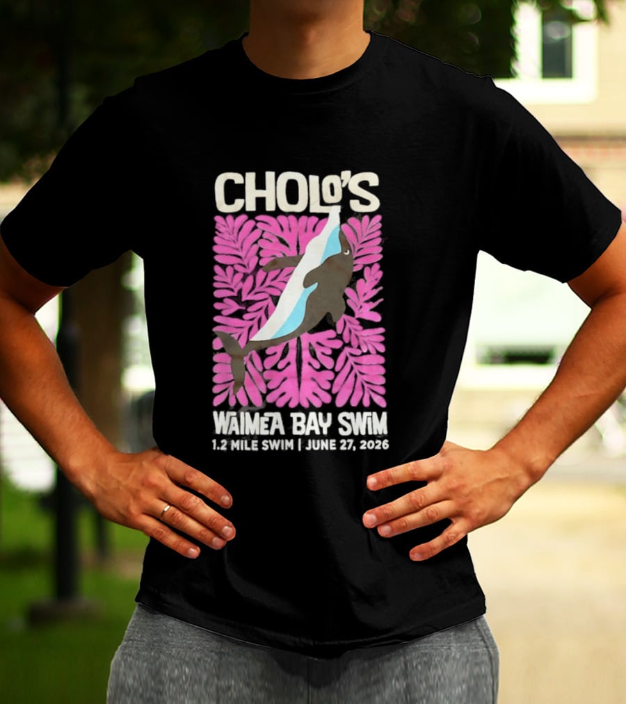 Cholo's Waimea Bay Swim 1.2 Mile Swim June 27 2026 T-Shirt