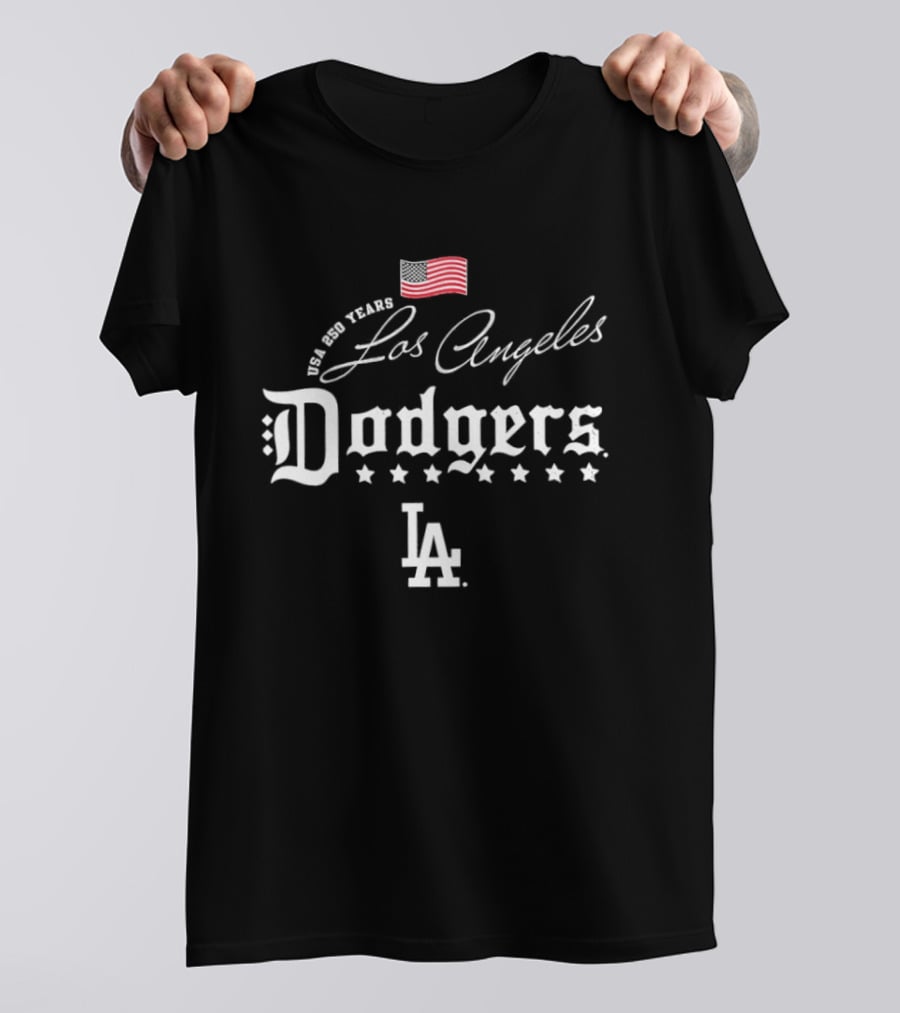 Los Angeles Dodgers MLB USA 250 Years Celebration Happy 4th Of July T-Shirt