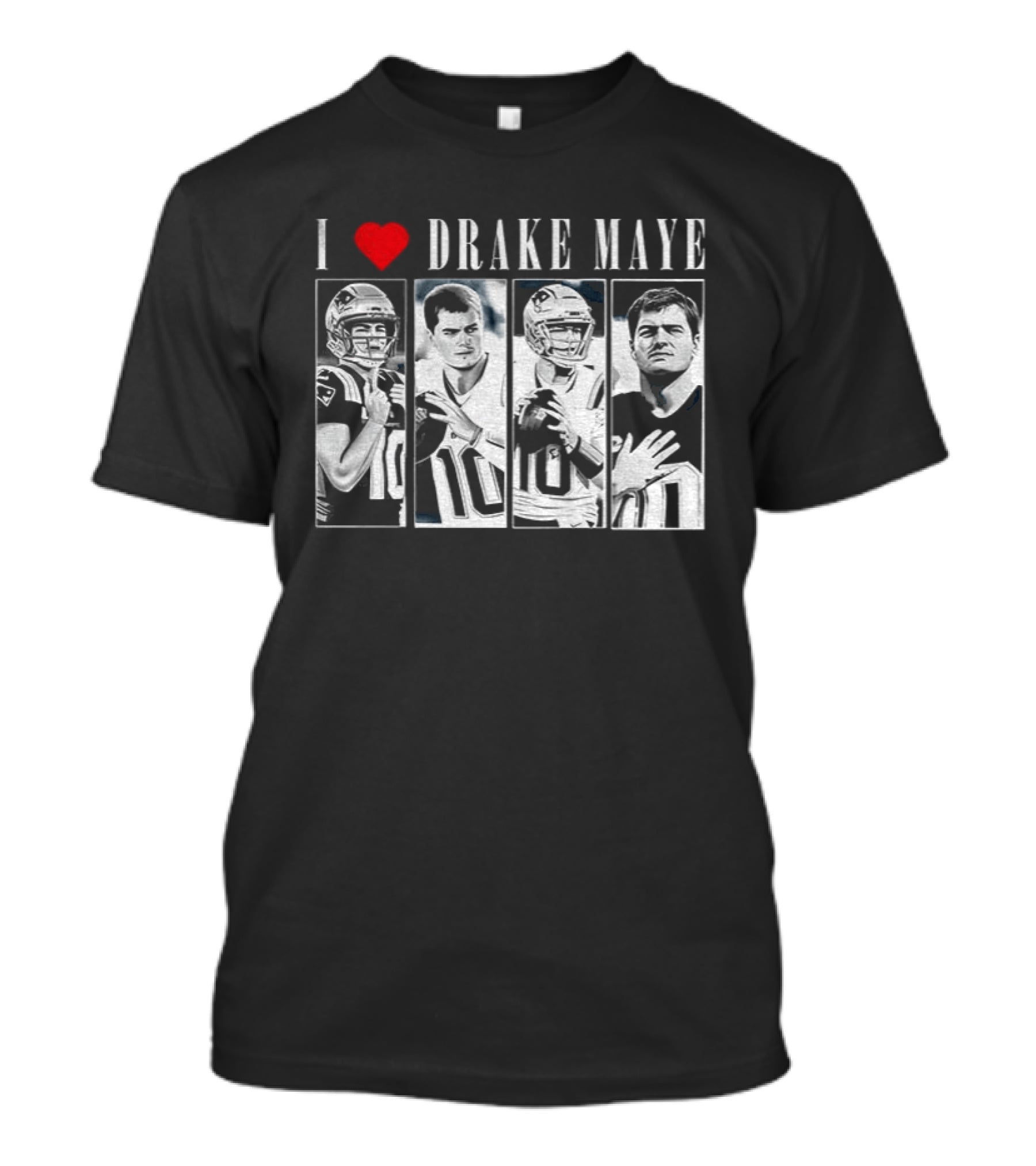 I Love Drake Maye New England Patriots Football 2025 Quarterback T-Shirt