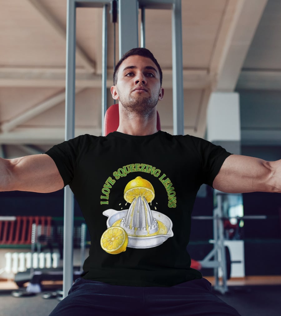 I Love Squeezing Lemons Citrus Juicer And Fruit T-Shirt