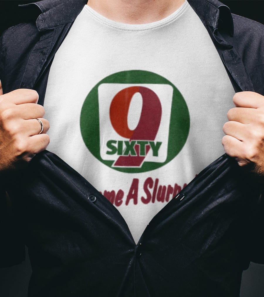 9 Sixty Gimme A Slurpy T-Shirt