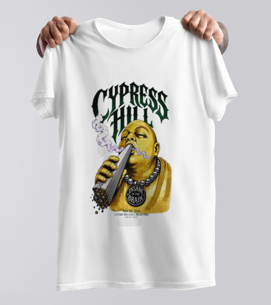 Cypress Hill Insane In The Brain Concert Buenos Aires Stadium Malvinas Argentinas Nov 08 2026 T-Shirt