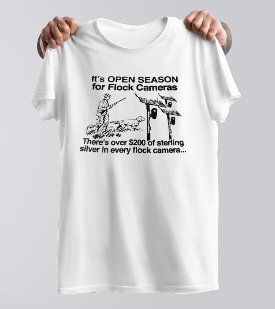 Open Season For Flock Cameras Sterling Silver Value T-Shirt