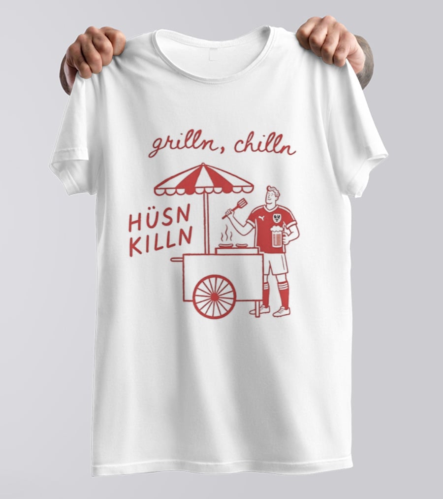 Grilln Chilln Hüsn Killn Austria National Football Team Iconic BBQ T-Shirt