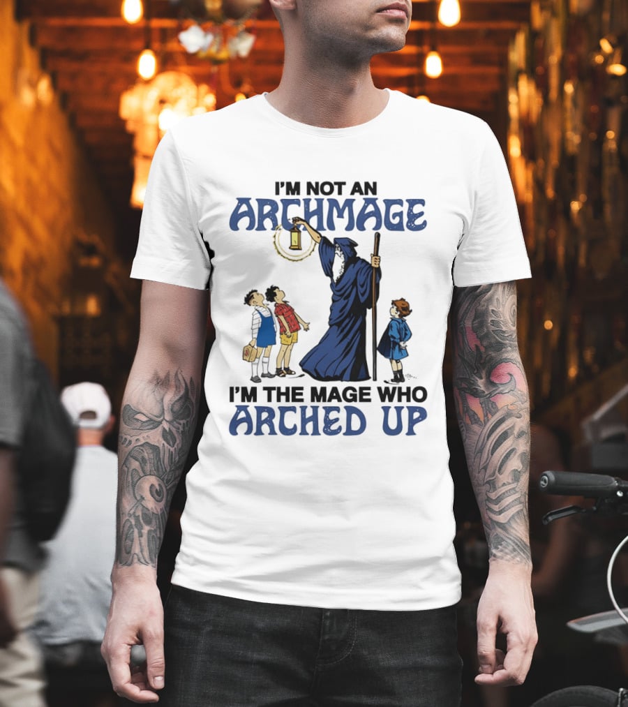 I'm Not An Archmage I'm The Mage Who Arched Up Wizard Kids Lantern T-Shirt