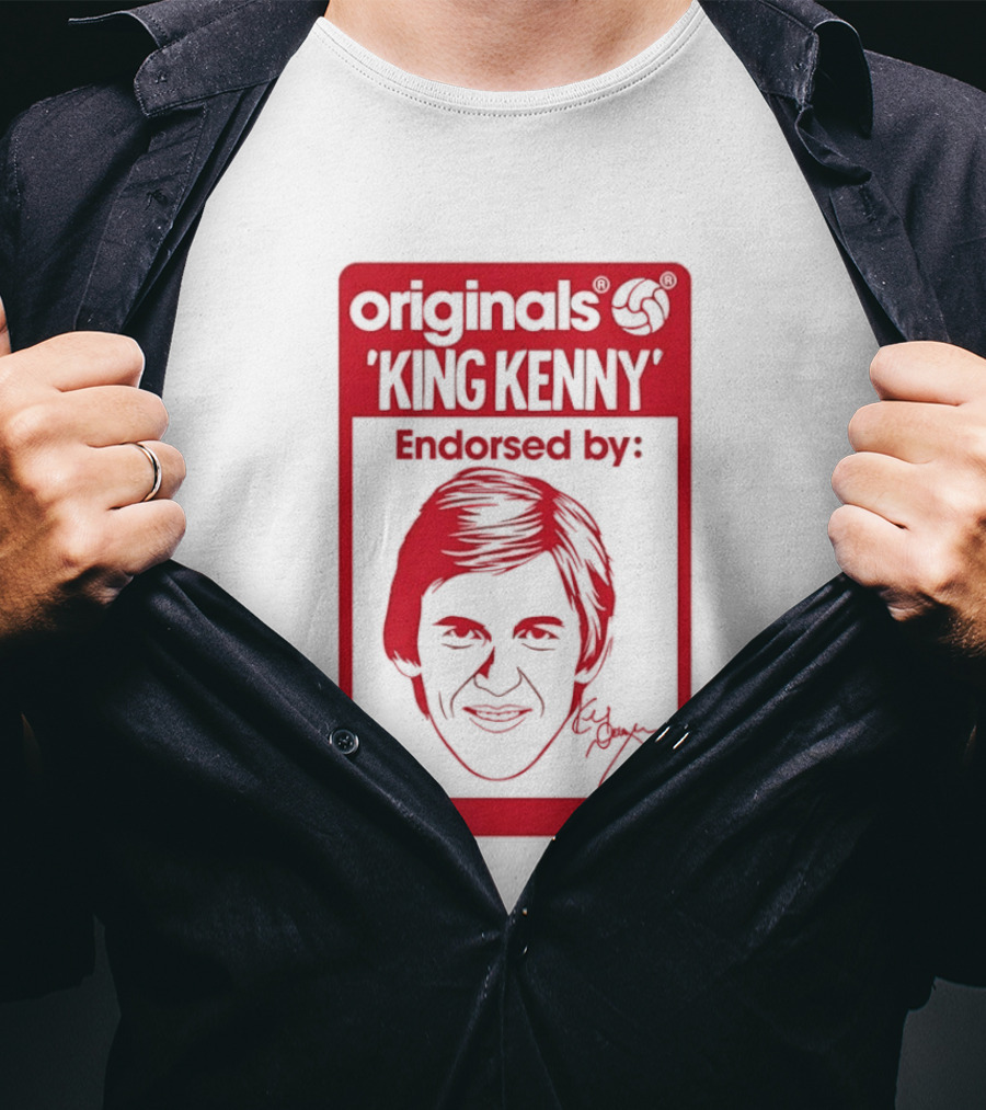 King Kenny Originals Endorsed By Liverpool FC Legend T-Shirt