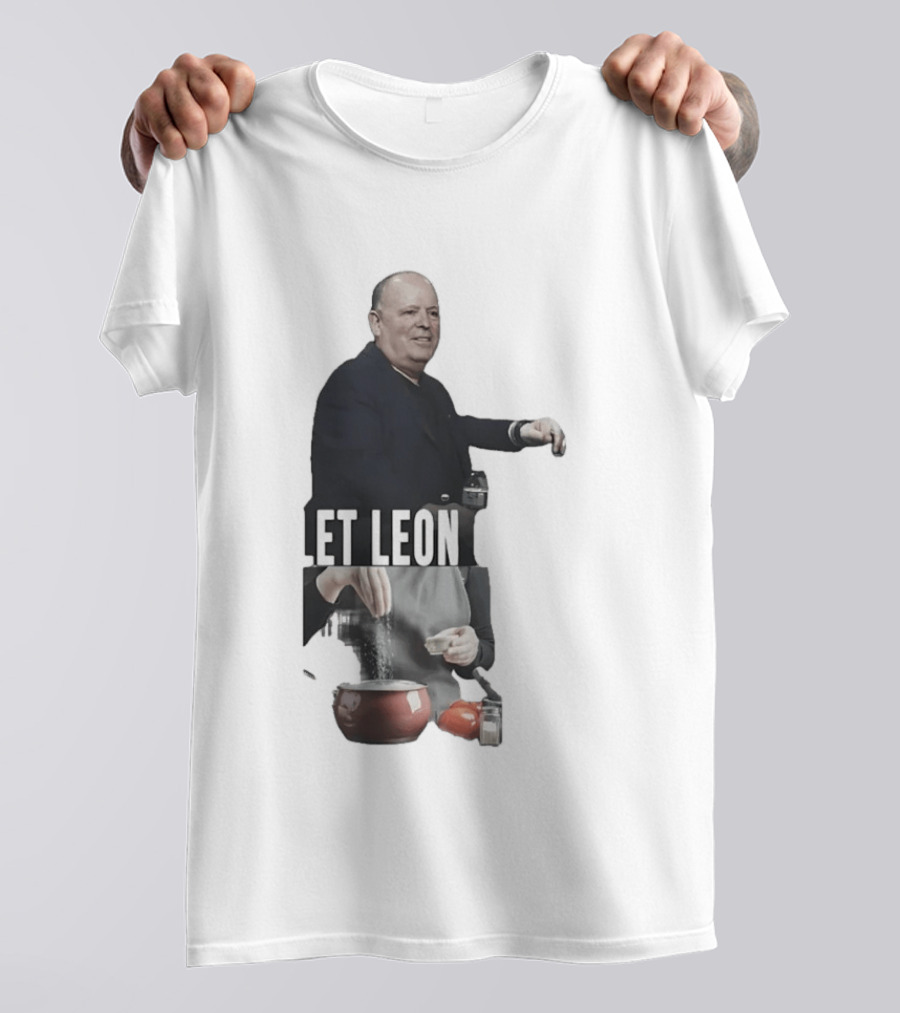 Leon Rose Let Leon Cook Funny Meme Cooking T-Shirt