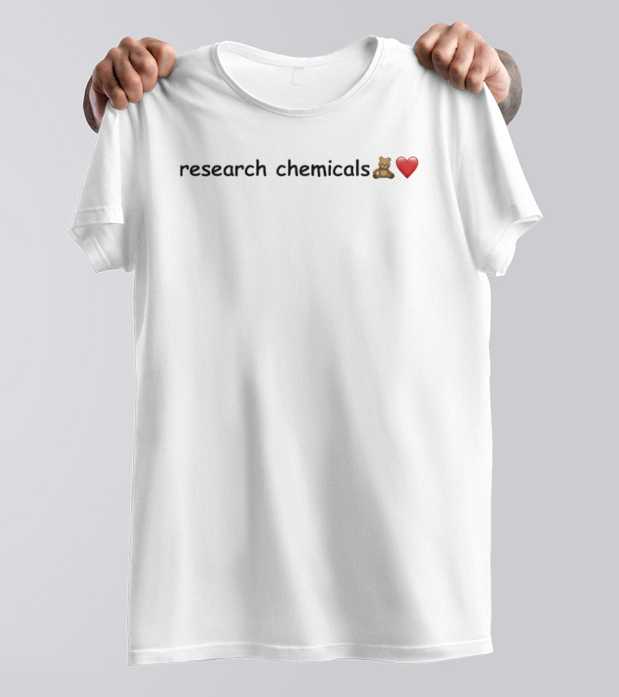 Research Chemicals Teddy Bear Heart T-Shirt