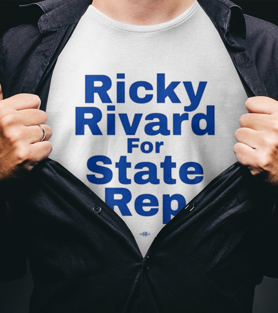 Ricky Rivard For State Representative Election Campaign T-Shirt